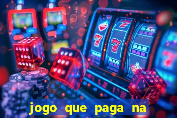 jogo que paga na hora via pix